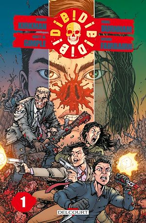 Téléchargez le livre :  Die ! Die ! Die ! T01