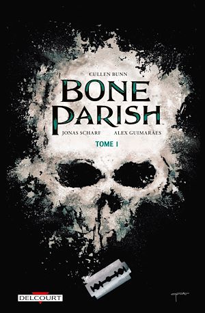 Téléchargez le livre :  Bone Parish T01
