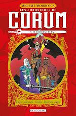 Télécharger le livre :  Les Chroniques de Corum T03 - Le Roi des Epées