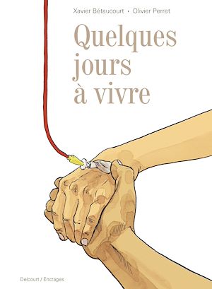 Téléchargez le livre :  Quelques jours à vivre