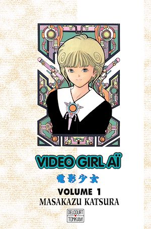 Téléchargez le livre :  Video Girl Aï T01