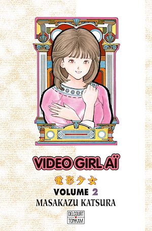 Téléchargez le livre :  Video Girl Aï T02