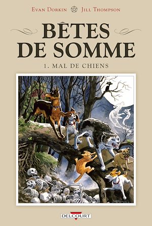 Téléchargez le livre :  Bêtes de somme T01 - Mal de chiens