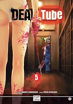 Télécharger le livre :  Dead tube T05