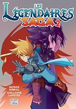 Télécharger le livre :  Les Légendaires - Saga T02
