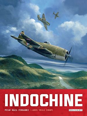 Téléchargez le livre :  Indochine T01 - Adieu, vieille Europe