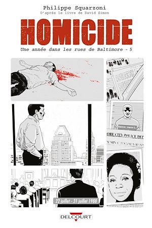 Téléchargez le livre :  Homicide, une année dans les rues de Baltimore T05 - 22 juillet - 31 décembre 1988