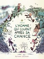 Télécharger le livre :  L'Homme qui courait après sa chance