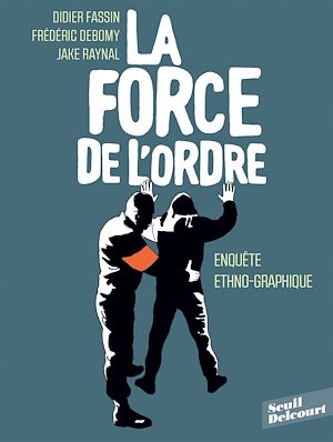 Téléchargez le livre :  La Force de l'ordre