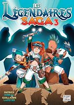Télécharger le livre :  Les Légendaires - Saga T03