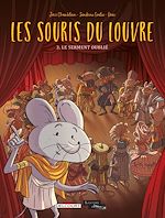 Télécharger le livre :  Les Souris du Louvre T03 - Le Serment oublié