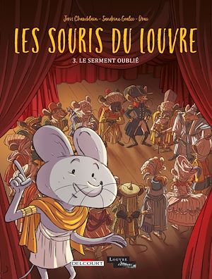 Téléchargez le livre :  Les Souris du Louvre T03 - Le Serment oublié