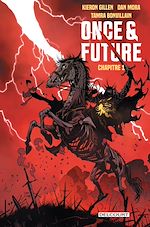 Télécharger le livre :  Once and Future Chapitre 1