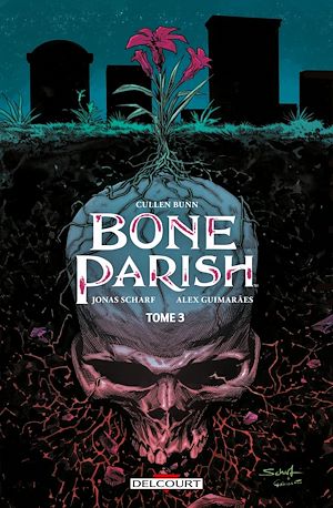 Téléchargez le livre :  Bone Parish T03