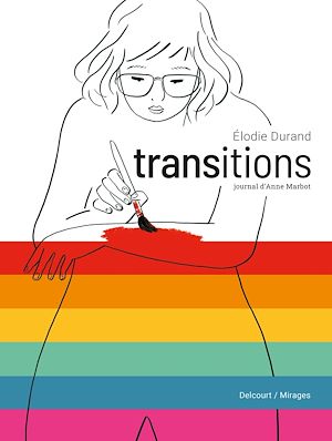 Téléchargez le livre :  Transitions - Journal d'Anne Marbot