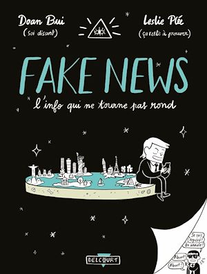 Téléchargez le livre :  Fake news, l'info qui ne tourne pas rond