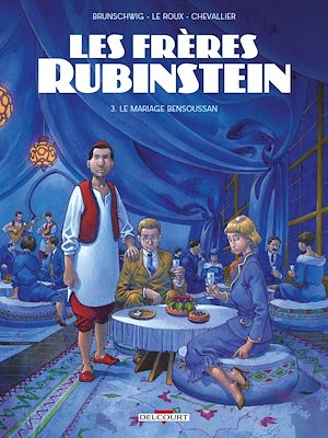 Téléchargez le livre :  Les Frères Rubinstein T03 - Le Mariage Bensoussan