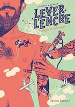 Télécharger le livre :  Lever l'encre - Carnet de voyages et de tatouages