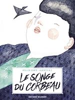 Télécharger le livre :  Le Songe du Corbeau