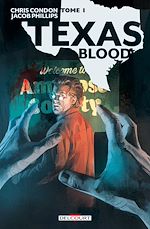 Télécharger le livre :  Texas Blood T01