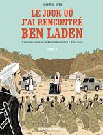 Télécharger le livre :  Le jour où j'ai rencontré Ben Laden T01 - De Vénissieux à Tora Bora