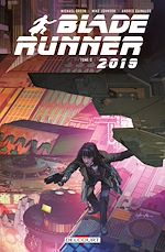 Télécharger le livre :  Blade Runner 2019 T03