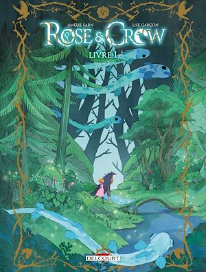 Téléchargez le livre :  Rose and Crow T01