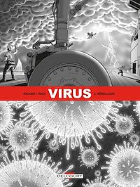 Téléchargez le livre :  Virus T03 - Rébellion