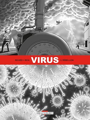Téléchargez le livre :  Virus T03 - Rébellion