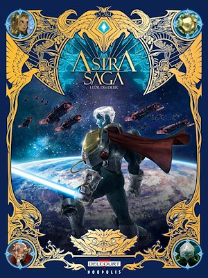 Téléchargez le livre :  Astra Saga T01 - L'Or des dieux