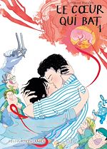 Télécharger le livre :  Le Coeur qui bat T01