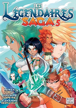 Téléchargez le livre :  Les Légendaires - Saga T05