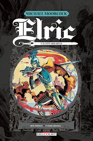 Téléchargez le livre :  Elric - La cité qui rêve