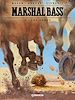 Télécharger le livre :  Marshal Bass T06