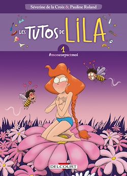 Télécharger le livre :  Les Tutos de Lila T01