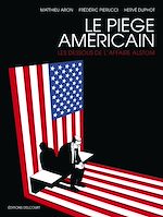 Télécharger le livre :  Le Piège américain