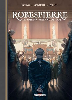 Télécharger le livre :  Robespierre, le sphinx mélancolique