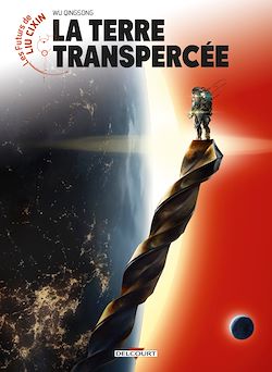 Télécharger le livre :  Les Futurs de Liu Cixin - La Terre transpercée