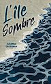 Télécharger le livre :  L'Île sombre