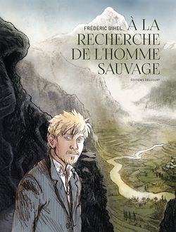 Télécharger le livre :  À la recherche de l'Homme Sauvage