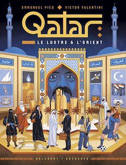 Télécharger le livre :  Qatar, le Lustre et l'orient