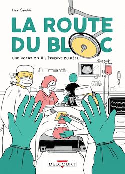 Télécharger le livre :  La Route du bloc
