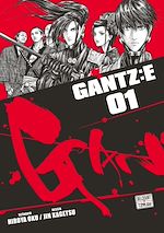 Télécharger le livre :  Gantz :E T01