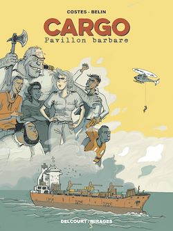 Télécharger le livre :  Cargo - Pavillon barbare