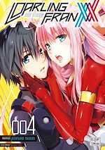 Télécharger le livre :  Darling in the Franxx T04