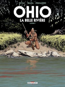 Télécharger le livre :  Ohio - La Belle Rivière T01