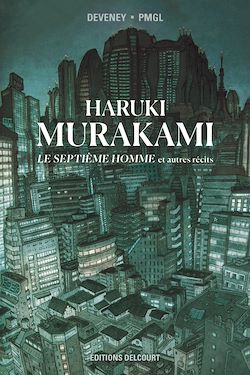 Télécharger le livre :  Murakami - Le septième homme et autres récits