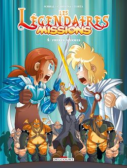 Télécharger le livre :  Les Légendaires - Missions T04