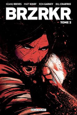 Télécharger le livre :  BRZRKR T02