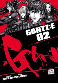 Téléchargez le livre :  Gantz :E T02